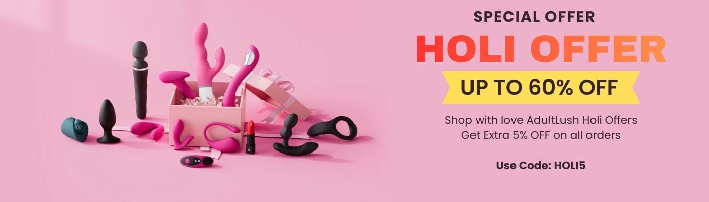 holi offer Sex Toys Offers – Flat Deals on Adult Toys India